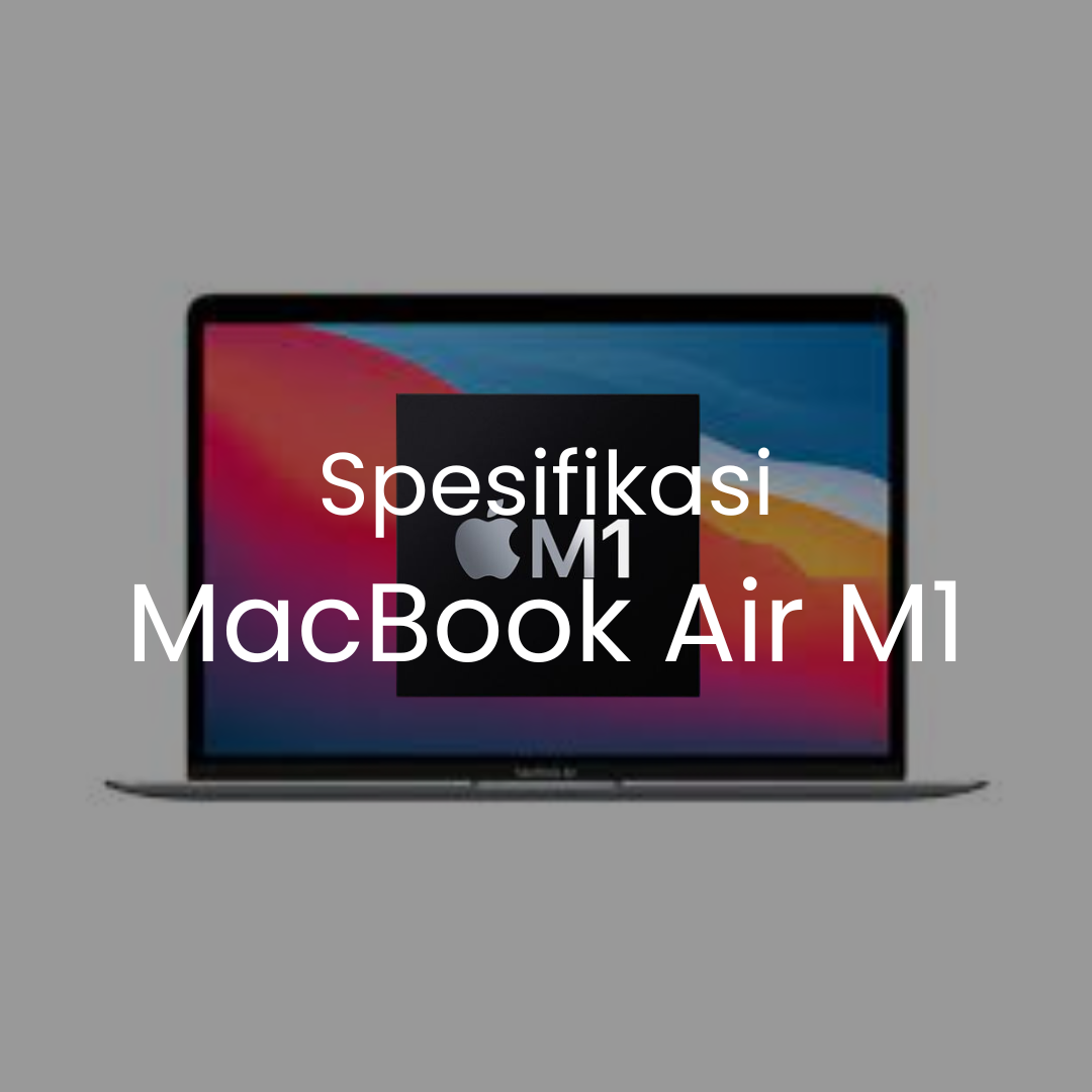 spesifikasi macbook air m1