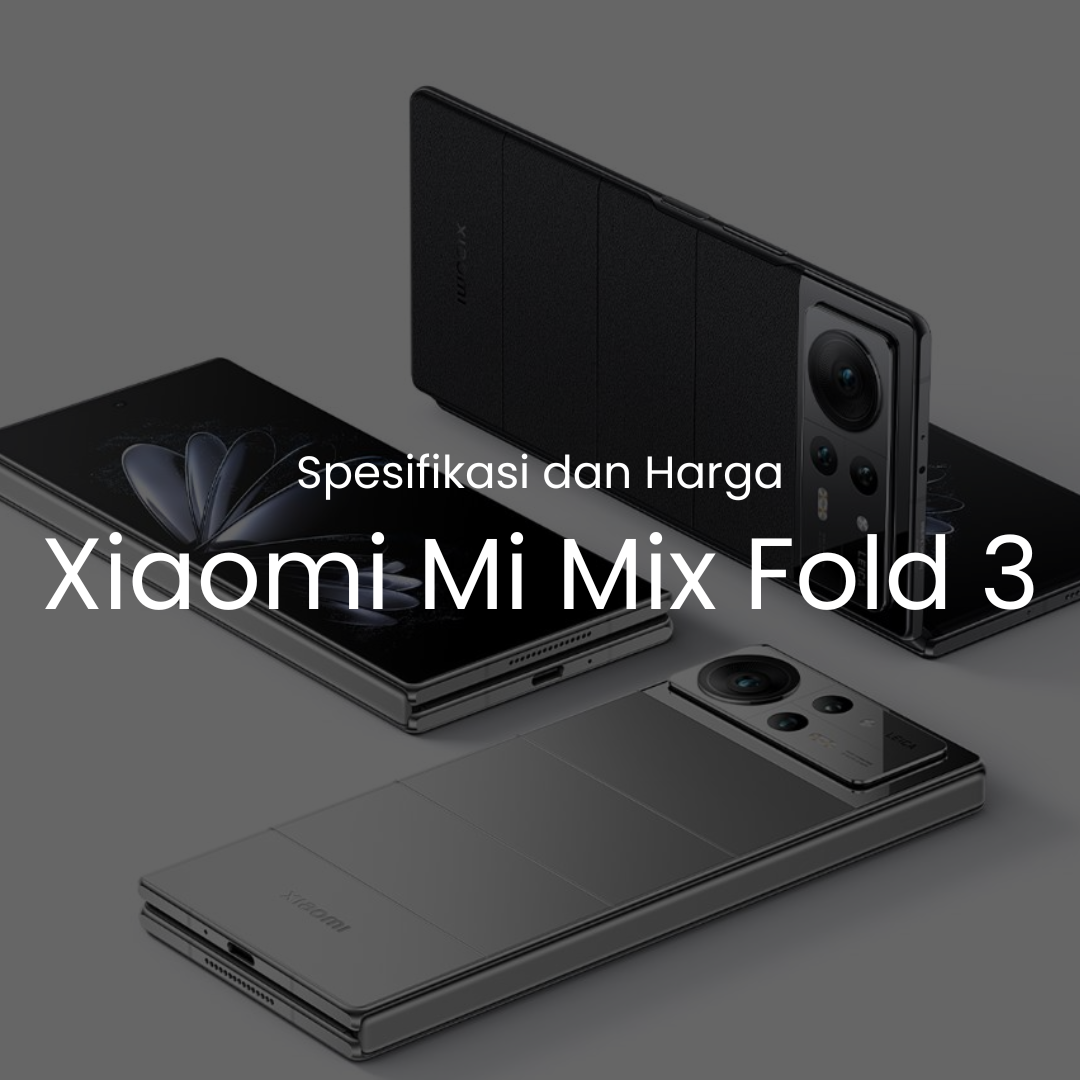 spesifikasi dan harga mi mix fold 3