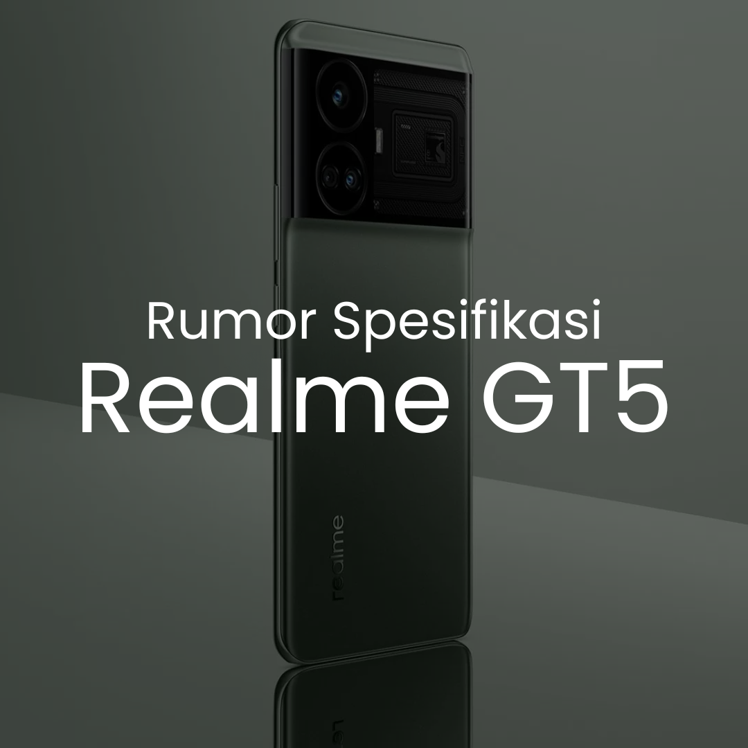 Spesifikasi realme gt5